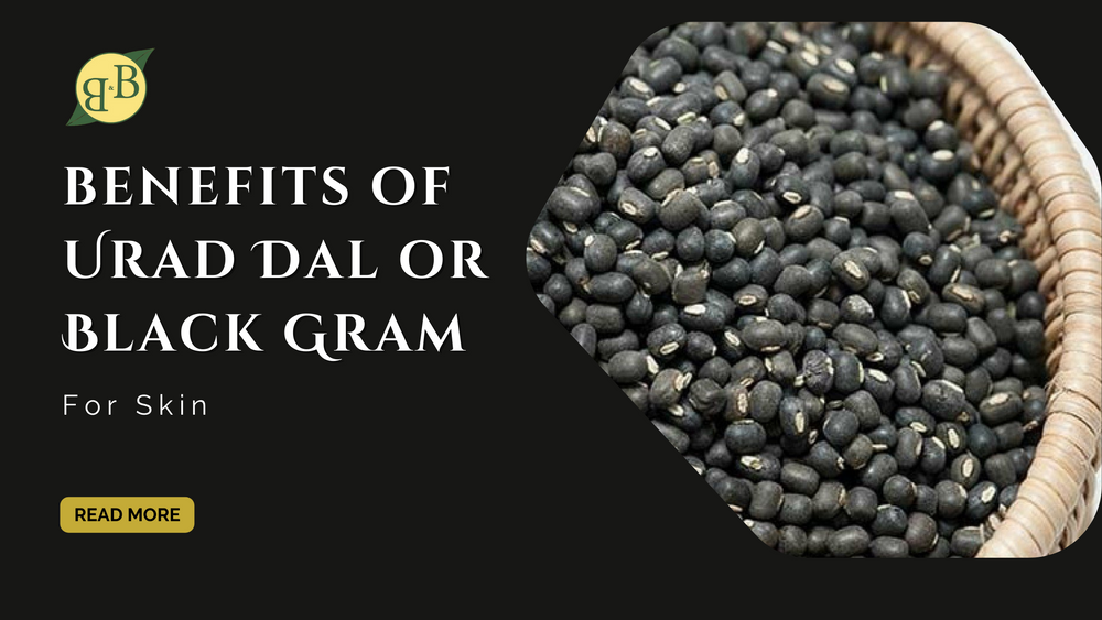 5 Lesser Known Benefits of Urad Dal or Black Gram for Skin
