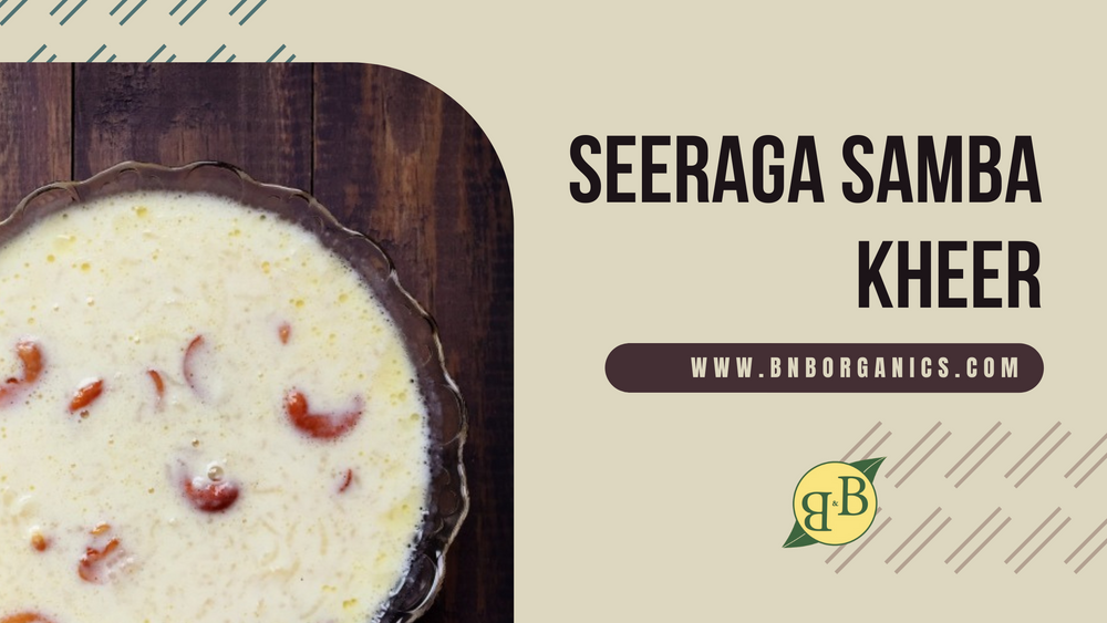 Seeraga Samba Kheer