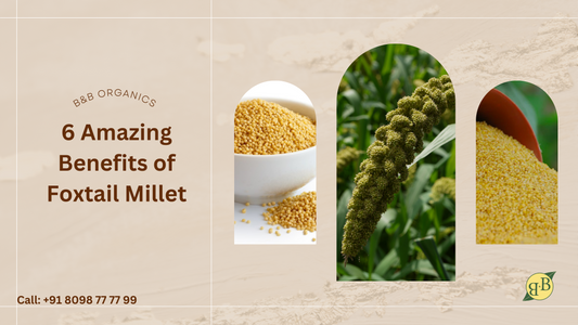 6 Amazing Benefits of Foxtail Millet