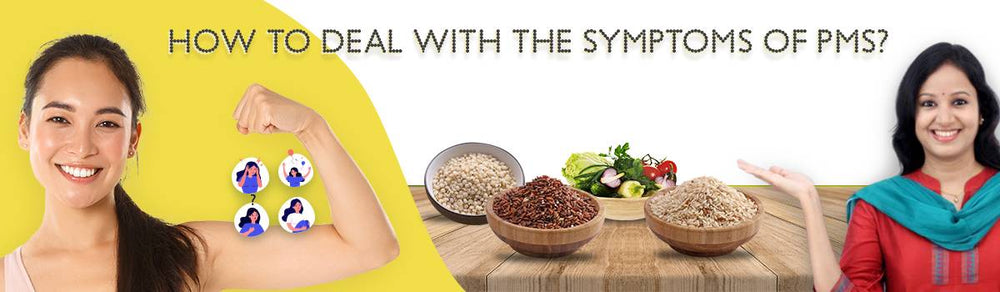 How to deal with the symptoms of PMS?