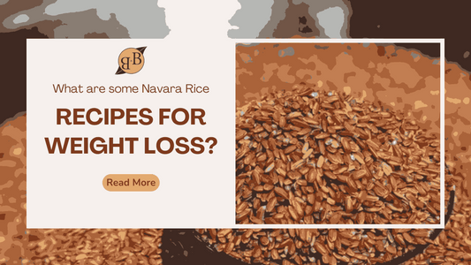 What are some Navara Rice recipes for weight loss?